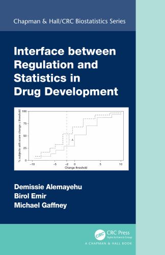 New Book by Professor Demissie Alemayehu, Emir Birol and Michael Gaffney "Interface between Regulation and Statistics in Drug Development" available on Amazon