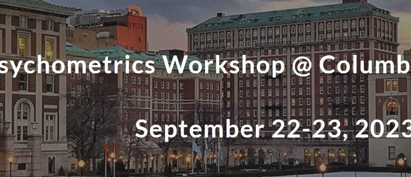 Psychometrics Workshop - September 22-23, 2023